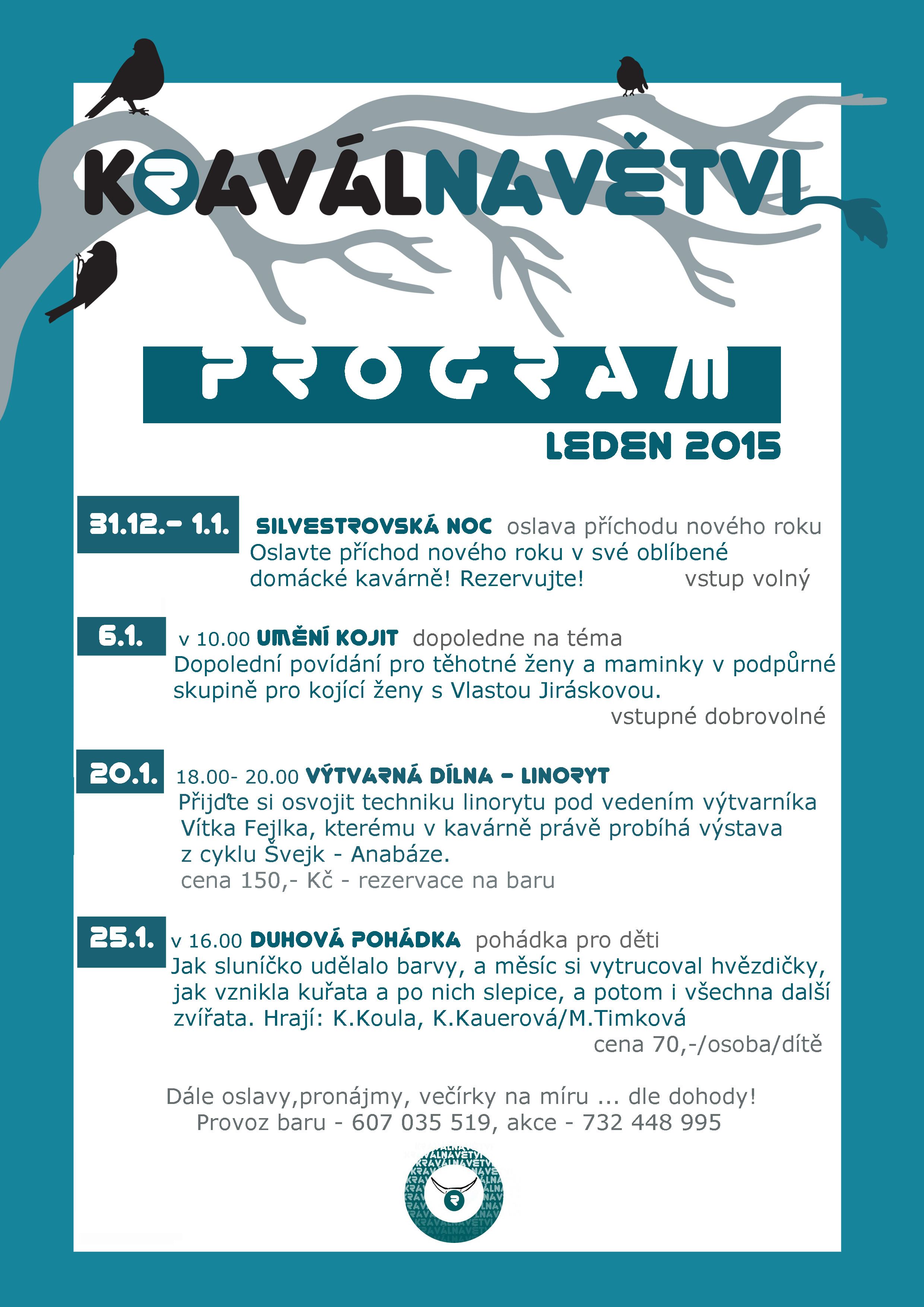 Program kavárny Kravál na větvi leden 2015