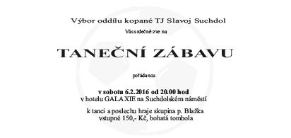Taneční zábava TJ Slavoj, sobota 6.2. 2016